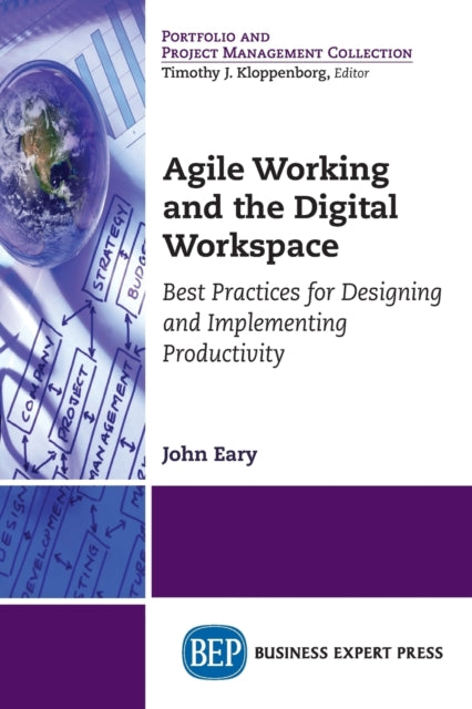 Book cover of: Agile Working and the Digital Workspace. By: John Eary