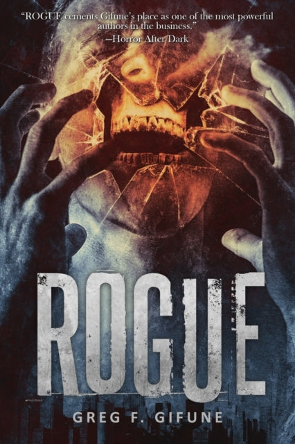 Book cover of: Rogue. By: Greg F. Gifune