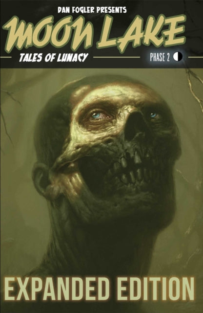 Book cover of: Moon Lake. By: Dan Fogler