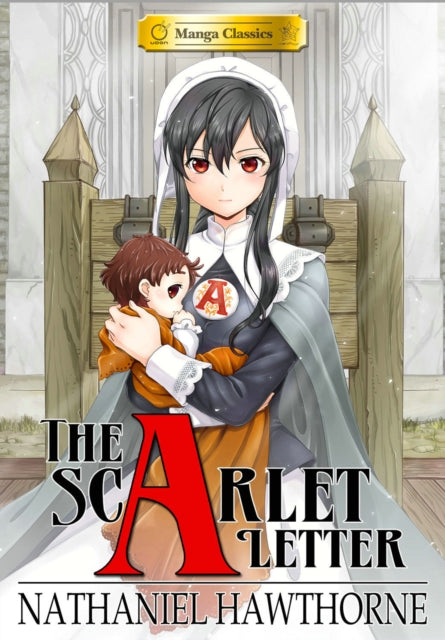 Book cover of: Manga Classics Scarlet Letter (New Printing). By: Nathaniel Hawthorne