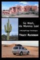 Book cover of: Go West, His Momma Said
