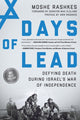 Book cover of: Days of Lead. By: Moshe Rashkes
