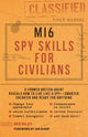 MI6 Spy Skills for Civilians