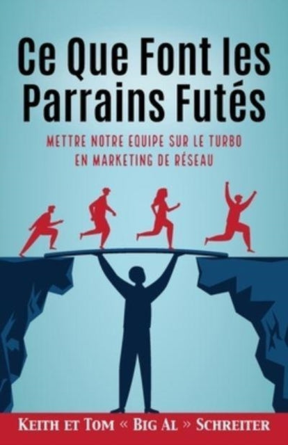 Book cover of: Ce Que Font les Parrains Futes