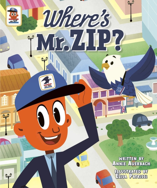 Book cover of: Where’s Mr. ZIP?. By: Annie Auerbach