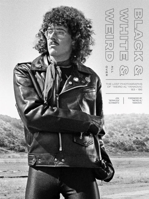 Book cover of: Black & White & Weird All Over. By: Jon "Bermuda" Schwartz
