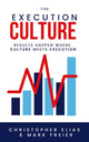 Book cover of: Execution Culture. By: Chris Elias