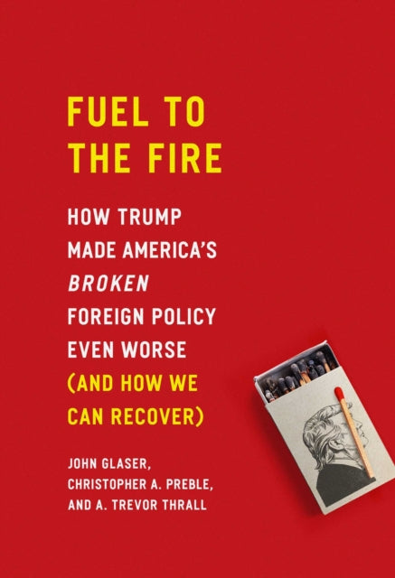 Book cover of: Fuel to the Fire. By: John Glaser