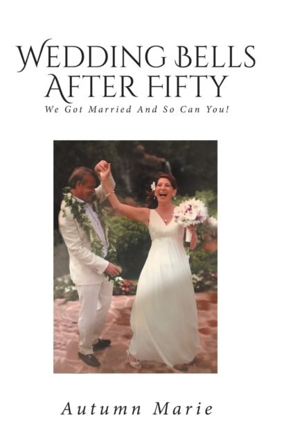 Book cover of: Wedding Bells After Fifty