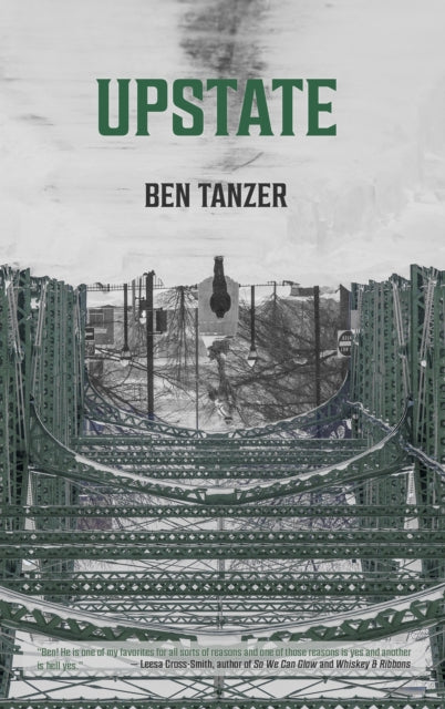 Book cover of: Upstate. By: Ben Tanzer