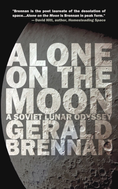 Book cover of: Alone on the Moon. By: Gerald Brennan