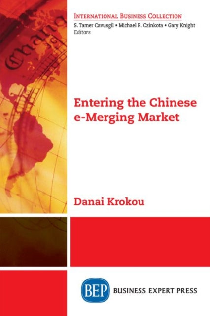 Book cover of: Entering the Chinese E-Merging Market. By: Danai Krokou