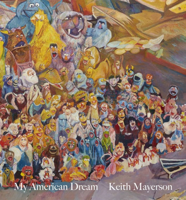 Keith Mayerson: My American Dream 9781949172836 Keith Mayerson