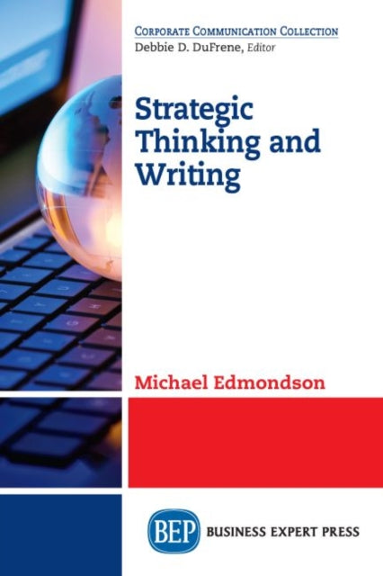 Book cover of: Strategic Thinking and Writing. By: Michael Edmondson