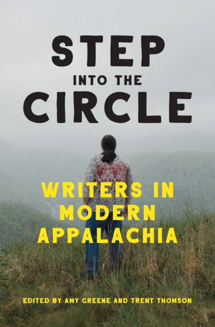 Book cover of: Step into the Circle. By: Amy Greene