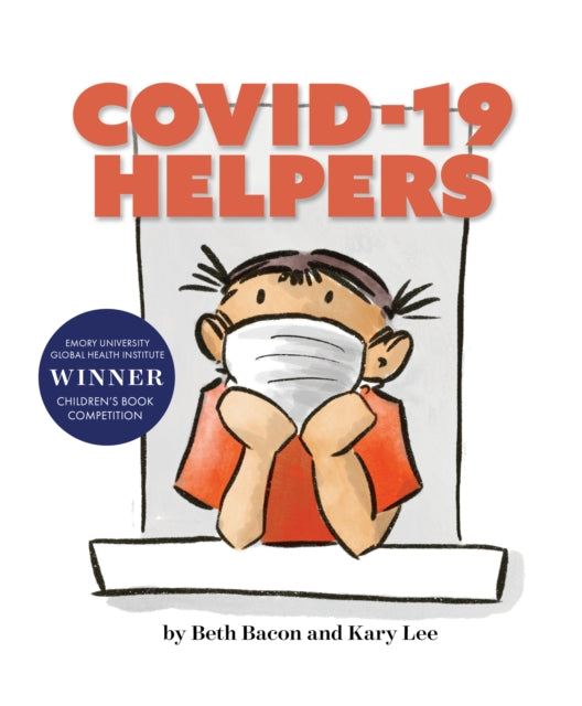 Book cover of: COVID-19 HELPERS. By: Beth Bacon