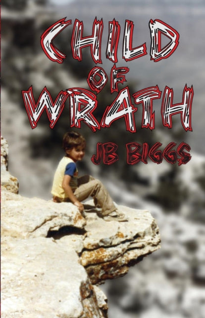 Book cover of: Child of Wrath