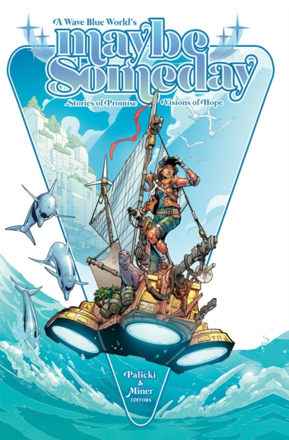 Book cover of: Maybe Someday. By: Daniel Kibblesmith