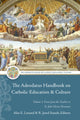 Book cover of: Adeodatus Handbook on Catholic Education and Culture. By: Alex E. Lessard