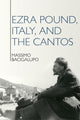 Book cover of: Ezra Pound, Italy, and the Cantos. By: Massimo Bacigalupo