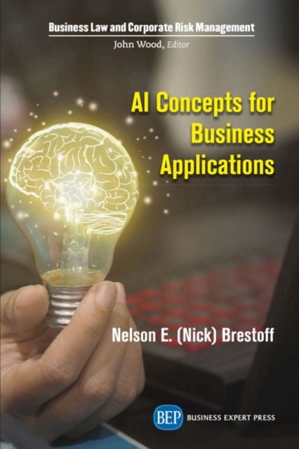 Book cover of: AI Concepts for Business Applications. By: Nelson E.