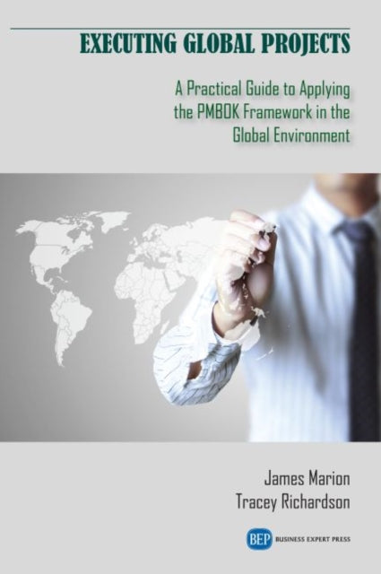 Book cover of: Executing Global Projects. By: James Marion