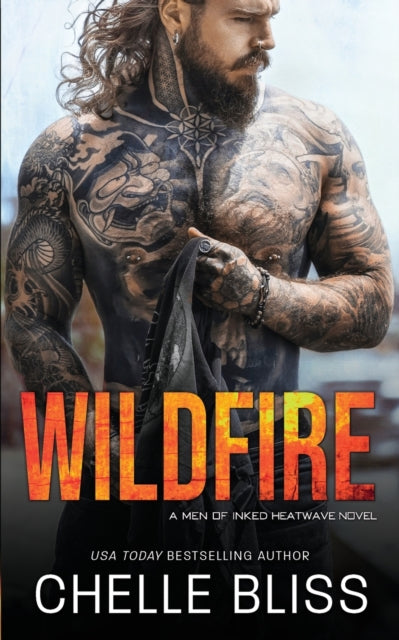 Book cover of: Wildfire. By: Chelle Bliss