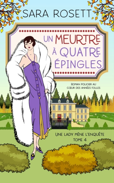 Book cover of: Meurtre A Quatre Epingles. By: Sara Rosett