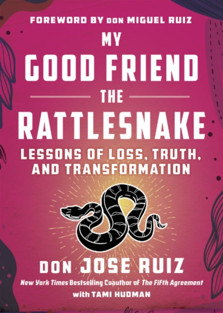 Book cover of: My Good Friend the Rattlesnake