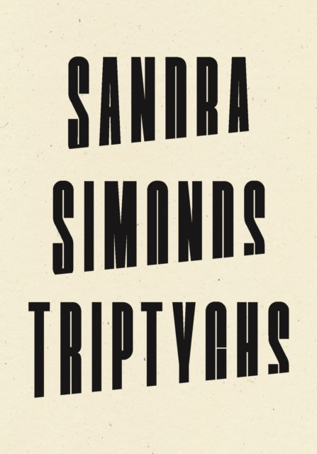 Book cover of: Triptychs. By: Sandra Simonds