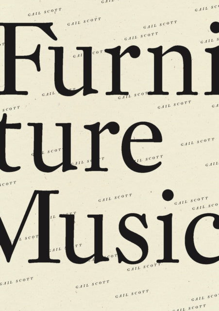 Book cover of: Furniture Music. By: Gail Scott