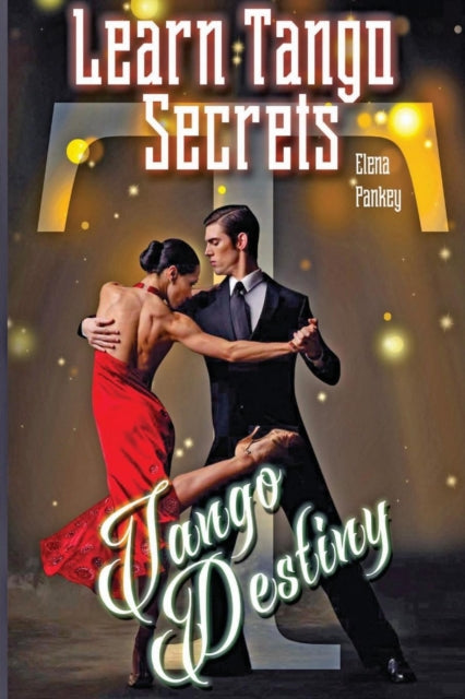Book cover of: Learn Tango Secrets