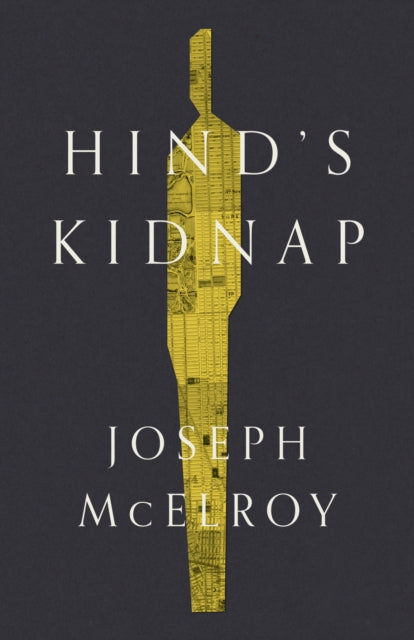 Book cover of: Hind's Kidnap. By: Joseph McElroy