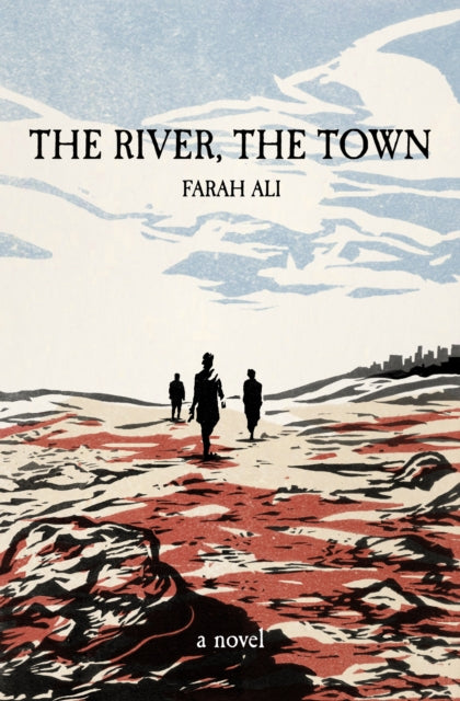 Book cover of: River, The Town. By: Farah Ali