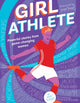 Book cover of: Girl Athlete. By: Georgia Rucker