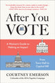 Book cover of: After You Vote. By: Courtney Emerson