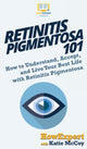 Book cover of: Retinitis Pigmentosa 101