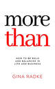 Book cover of: More Than. By: Gina Radke