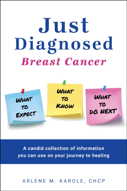 Book cover of: Just Diagnosed. By: Arlene M. Karole