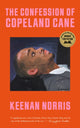 Book cover of: Confession of Copeland Cane. By: Keenan Norris