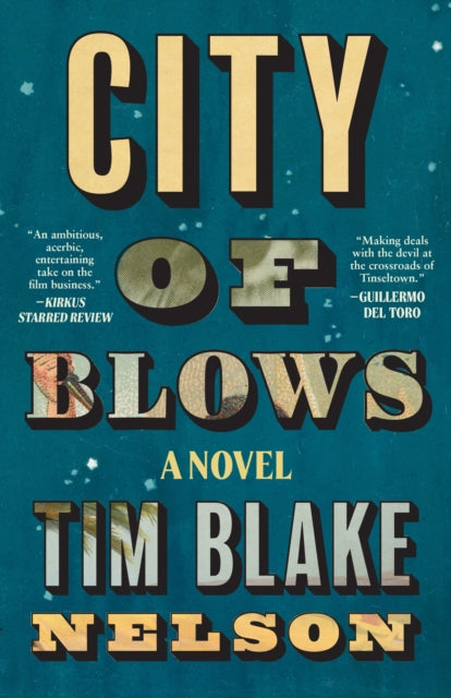 Book cover of: City of Blows. By: Tim Blake Nelson