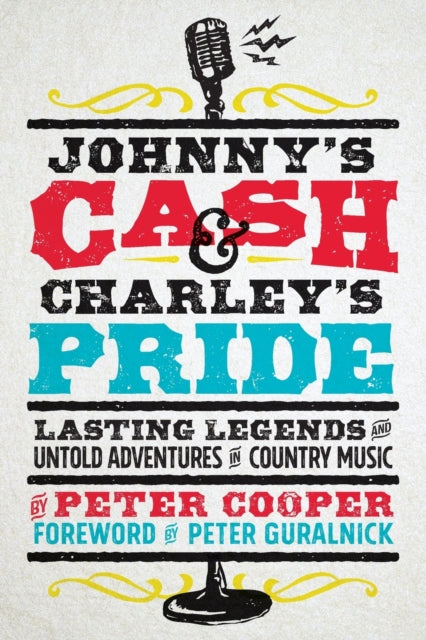 Book cover of: Johnny's Cash and Charley's Pride. By: Peter Cooper