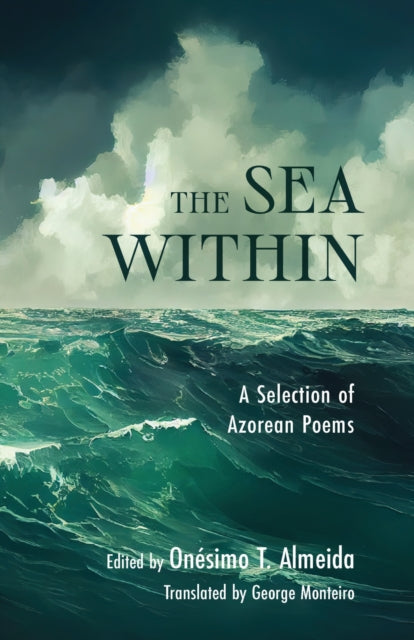 Book cover of: Sea Within. By: George Monteiro