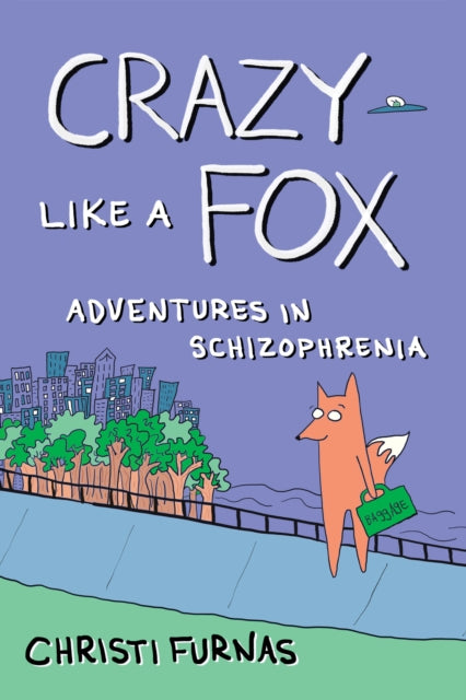 Book cover of: Crazy Like a Fox. By: Christi Furnas