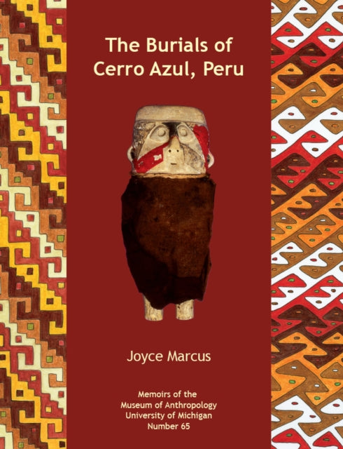 Book cover of: Burials of Cerro Azul, Peru. By: Joyce Marcus