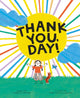 Book cover of: Thank You, Day!. By: Myron Vernis