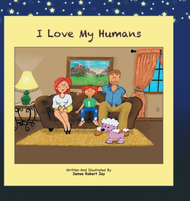 Book cover of: I Love My Humans