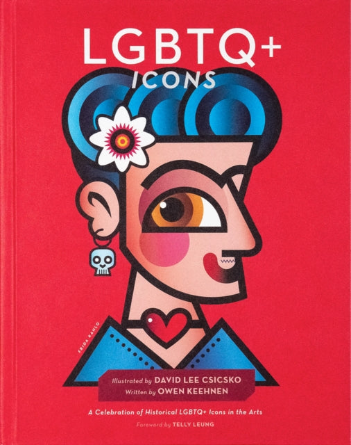 Book cover of: LGBTQ+ Icons. By: David Lee Csicsko