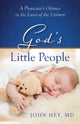 Book cover of: God's Little People. By: John Hey