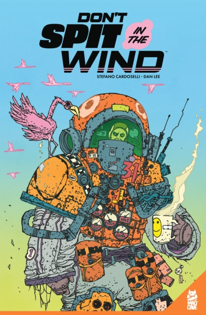 Book cover of: Don't Spit in the Wind. By: Stefano Cardoselli